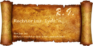 Rechtorisz Iván névjegykártya